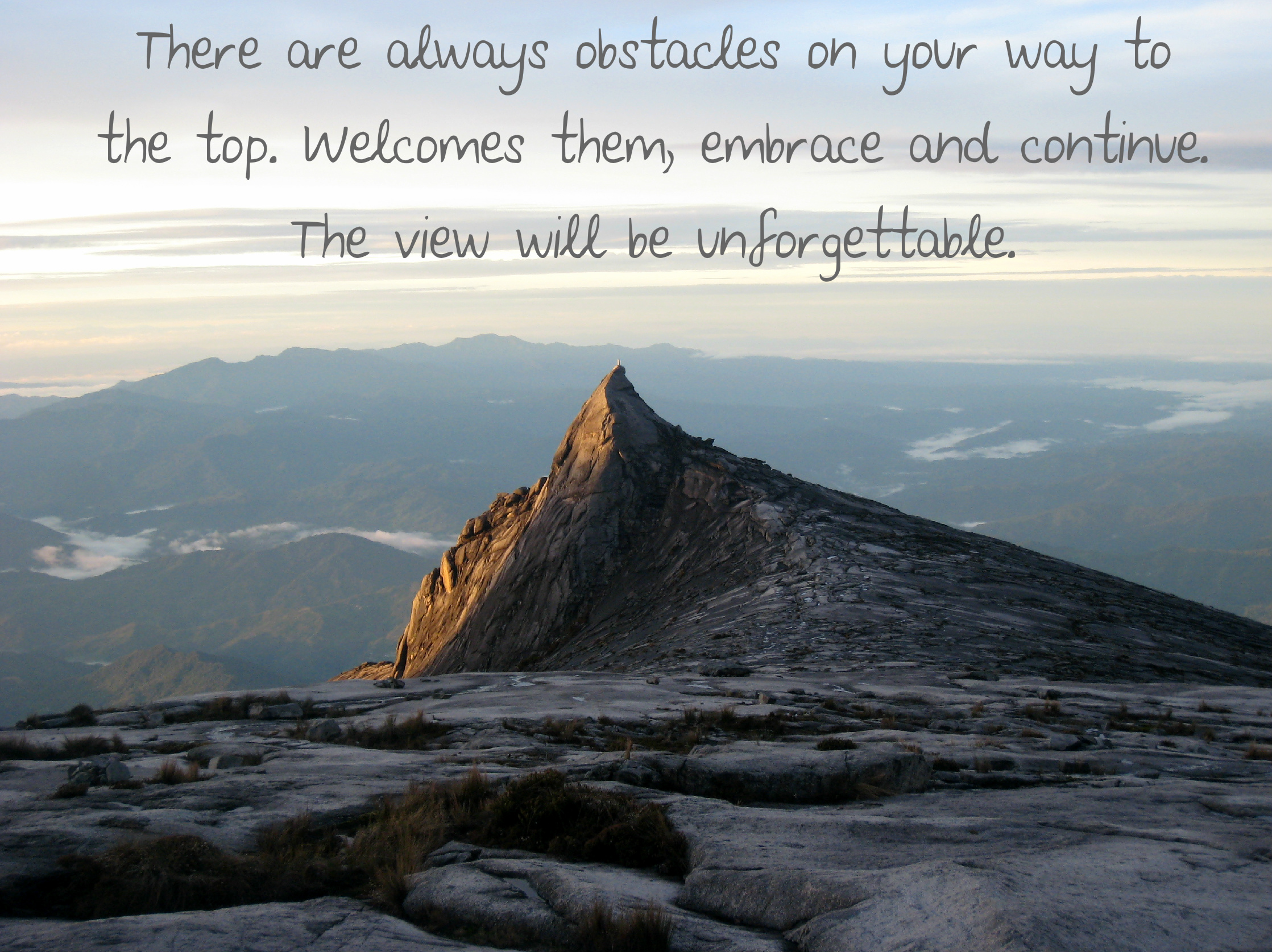 There are always obstacles on your way to the top